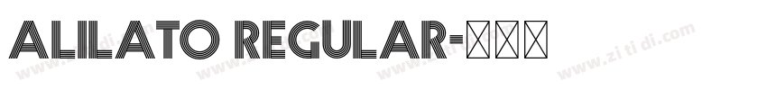 Alilato Regular字体转换 Alilato Regular字体转换